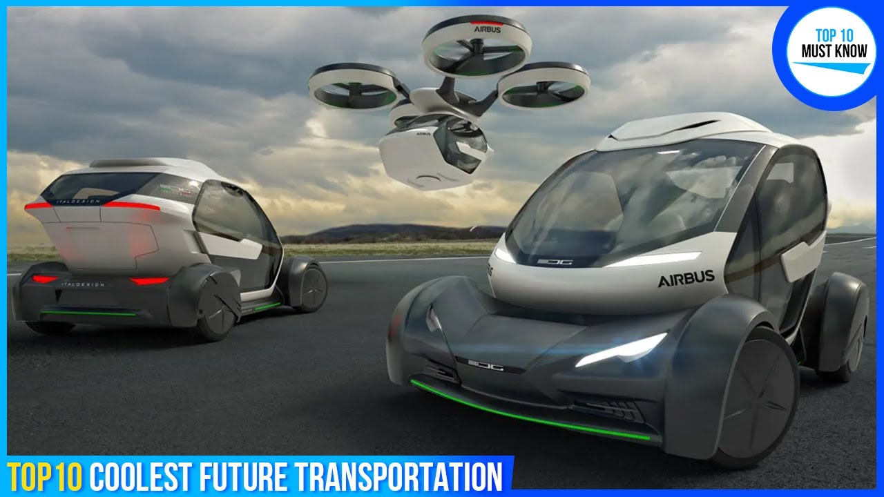 10 Coolest Future Transportation [ Vehicles of the Future ]