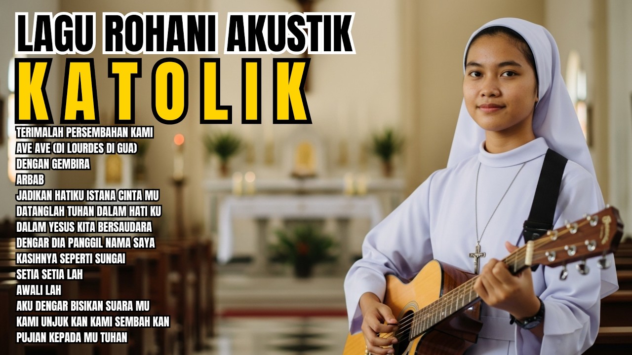 LAGU ROHANI KATOLIK COVER AKUSTIK TERBARU 2026