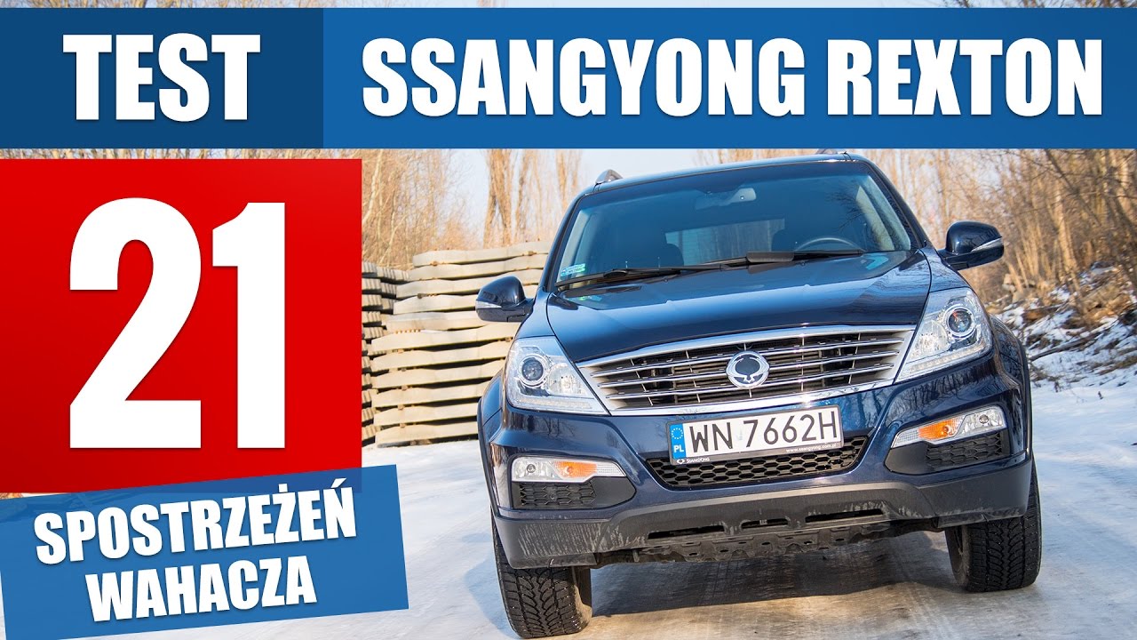SsangYong Rexton W Sapphire (2017) - TEST PL
