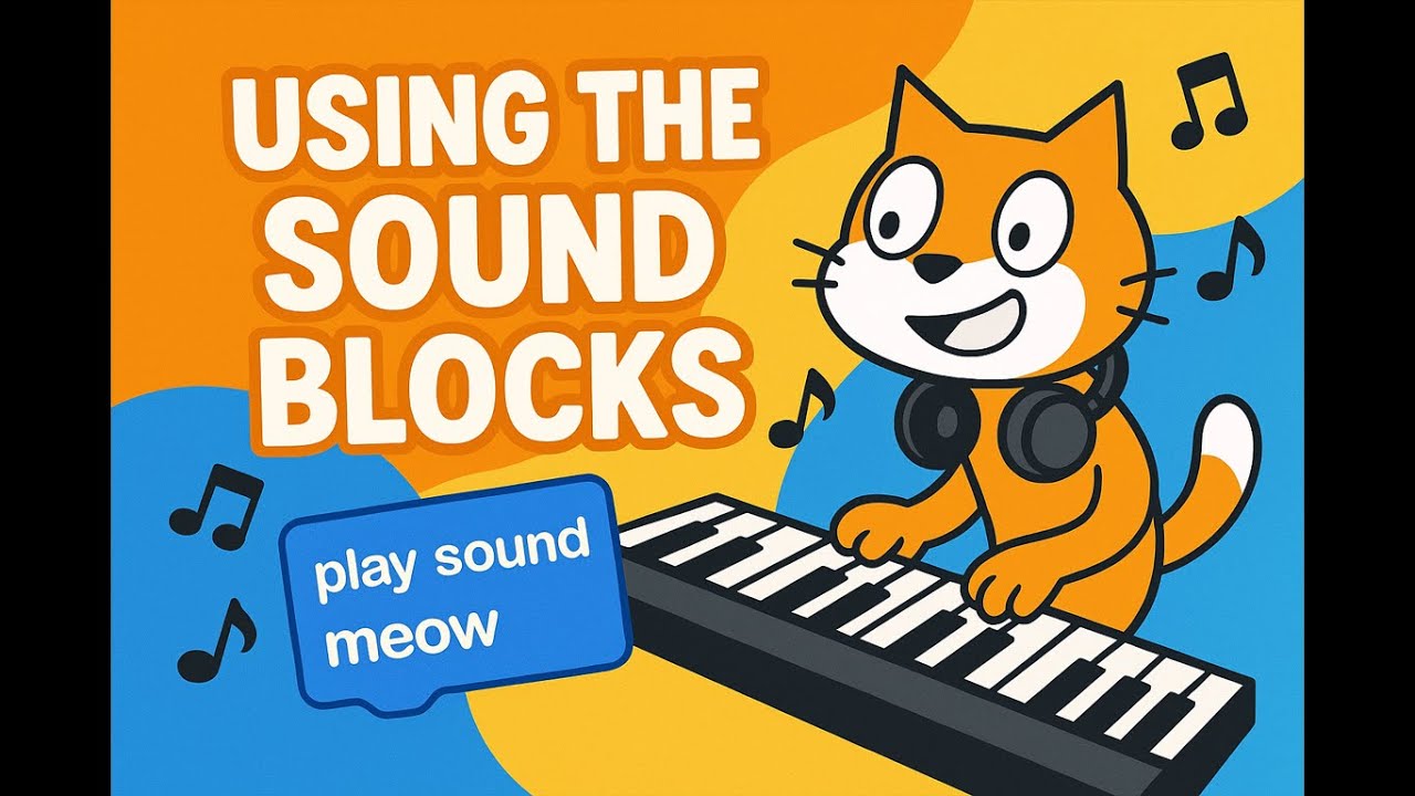 Using the Sound Block in Scratch