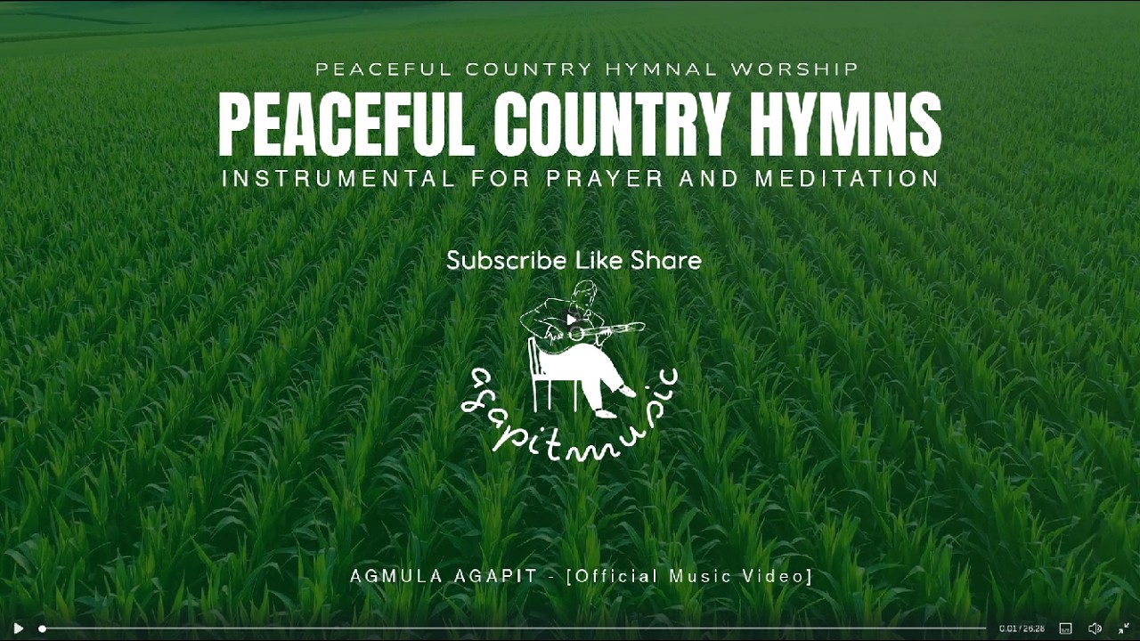 2-HOUR INSTRUMENTAL I PEACEFUL COUNTRY HYMNS I FOR PRAYER & MEDITATION