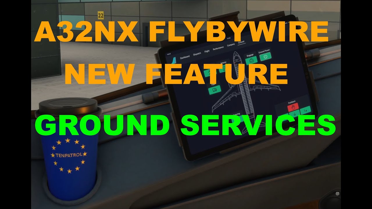 A32NX Flybywire Ground Services
