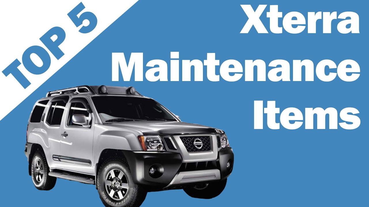 5 лучших элементов обслуживания Xterra/Frontier/Pathfinder