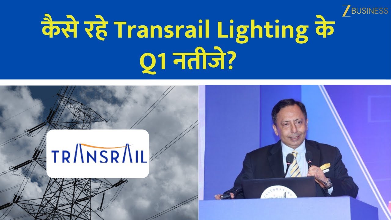 Transrail Lighting Q1 Results Out &ndash; What&rsquo;s the Growth Plan Ahead?