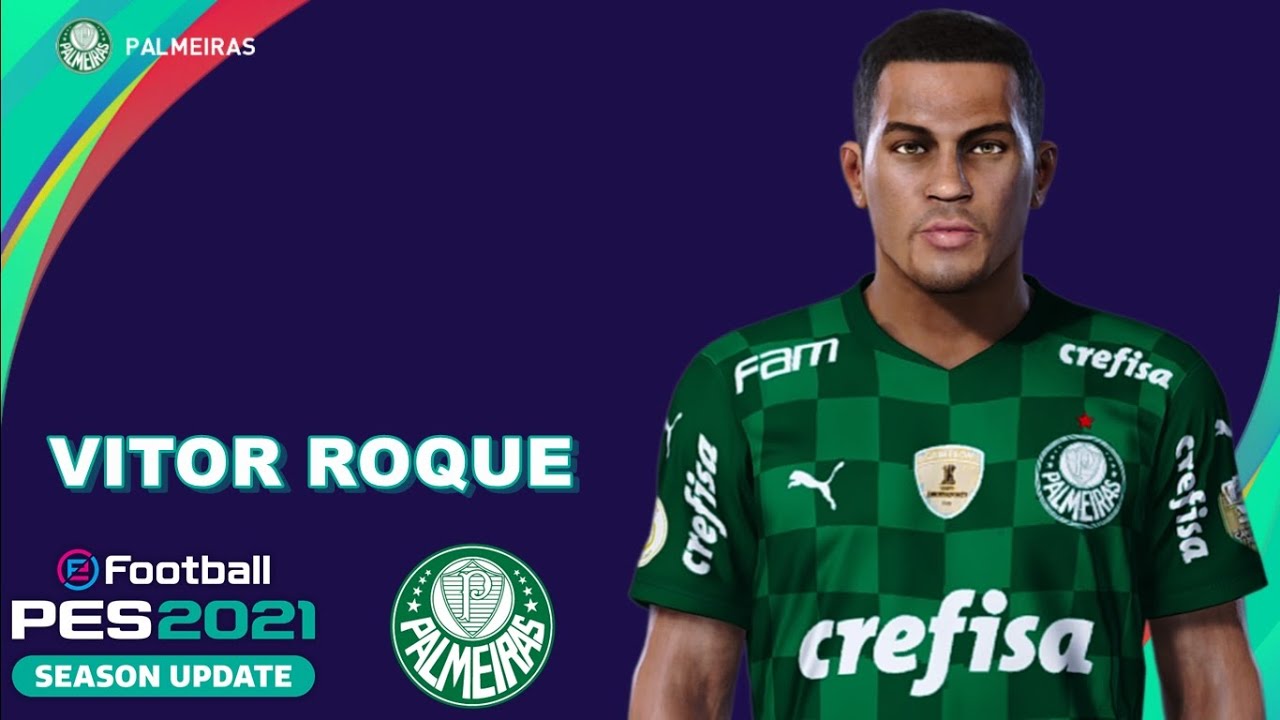 VITOR ROQUE PES 2021 (PALMEIRAS) EFOOTBALL COMO FAZER