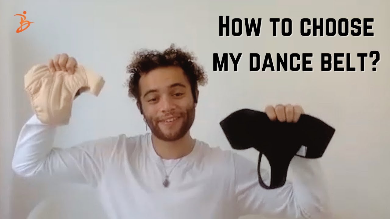 How to choose my dance belt?