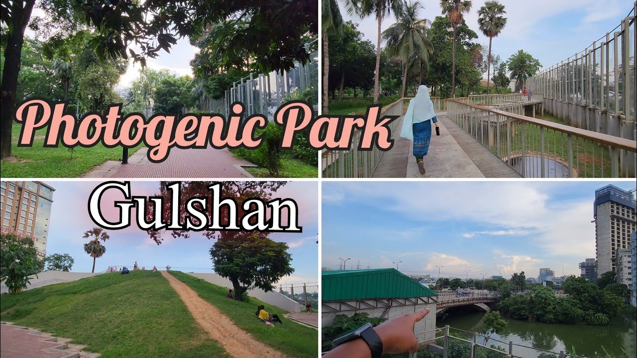 Shahid Dr. Fazle Rabbi Park Gulshan is the Most Aesthetic, Beautiful and Photogenic Place in Dhaka