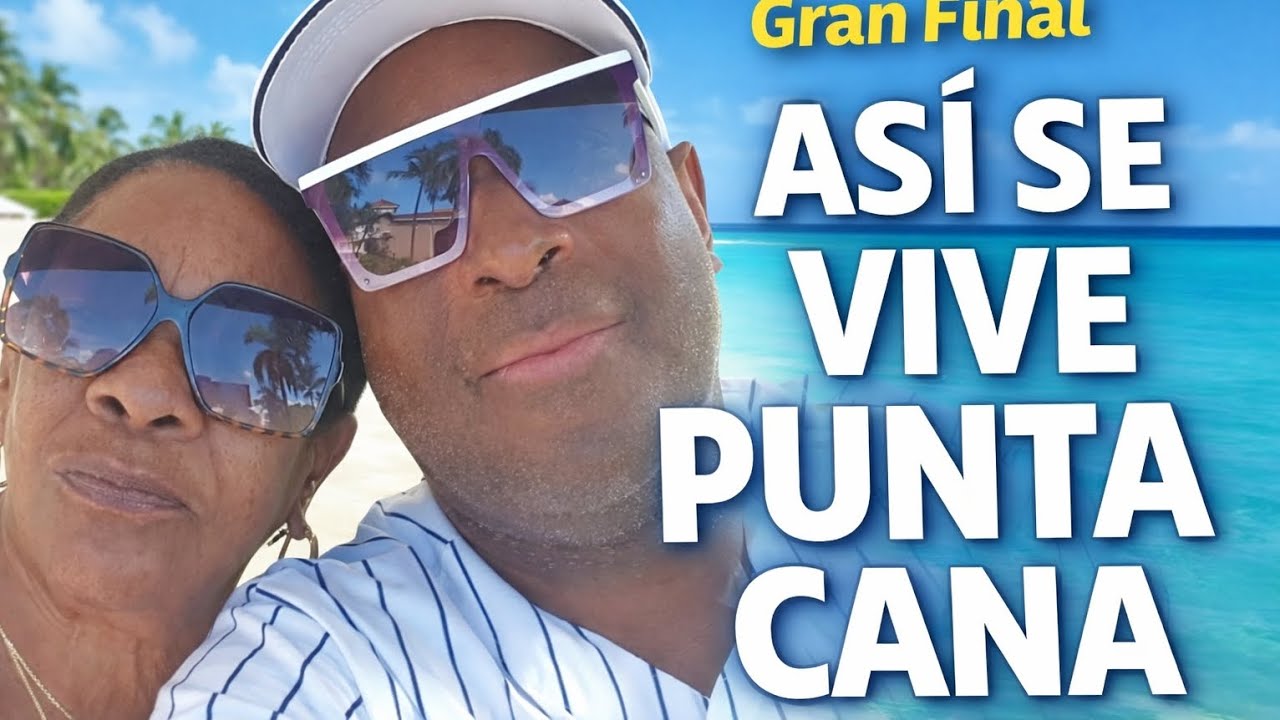 Playa, Fiesta de Espuma y Buffet 🍹🌴 | GRAN FINAL en Bahía Príncipe Punta Cana
