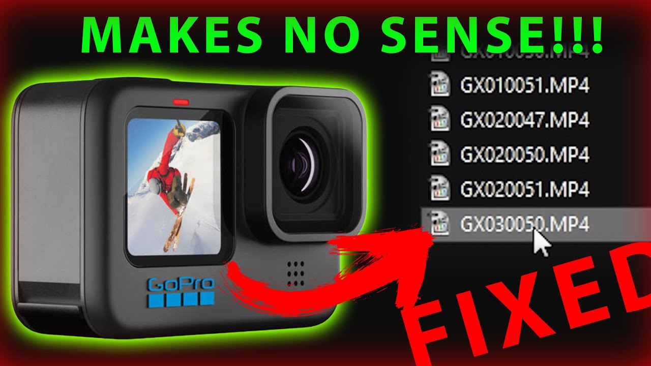 Fix the GoPro 10 video file Name order Convention (9, 8, 7, ...)