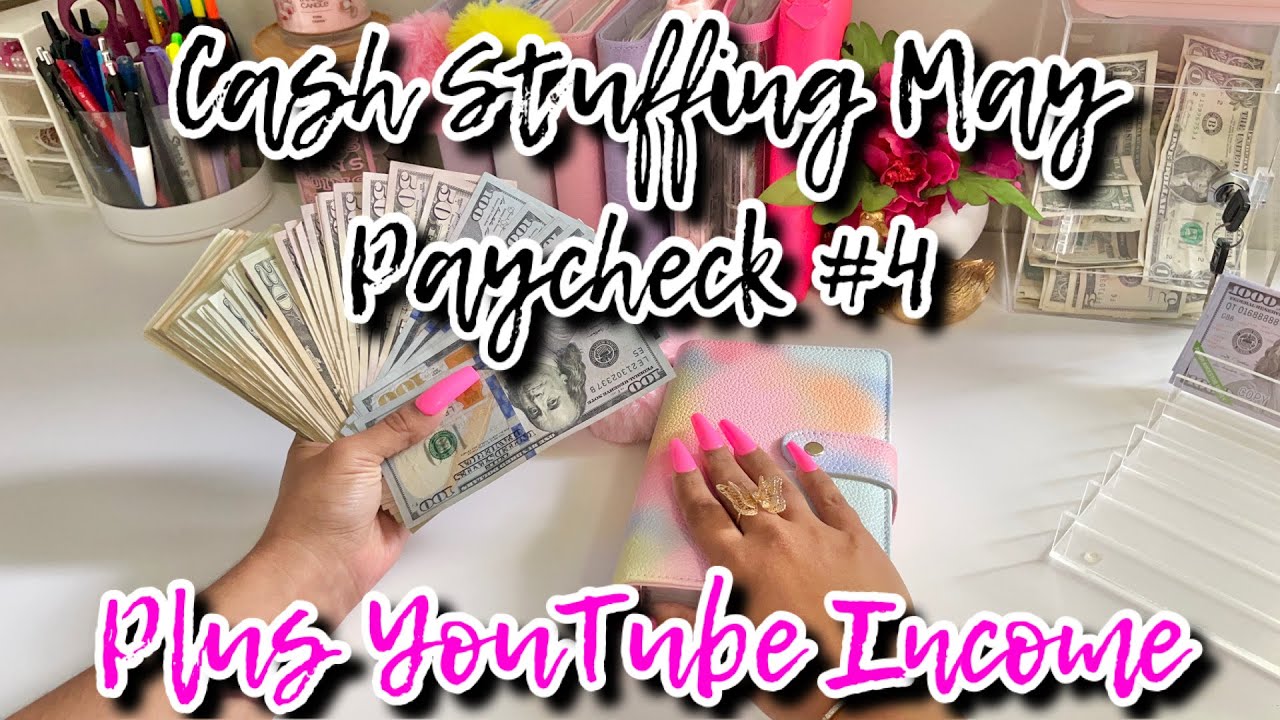 CASH STUFFING MAY PAYCHECK #4 | YOUTUBE INCOME | #cashstuffing #cashenvelopesystemforbeginners