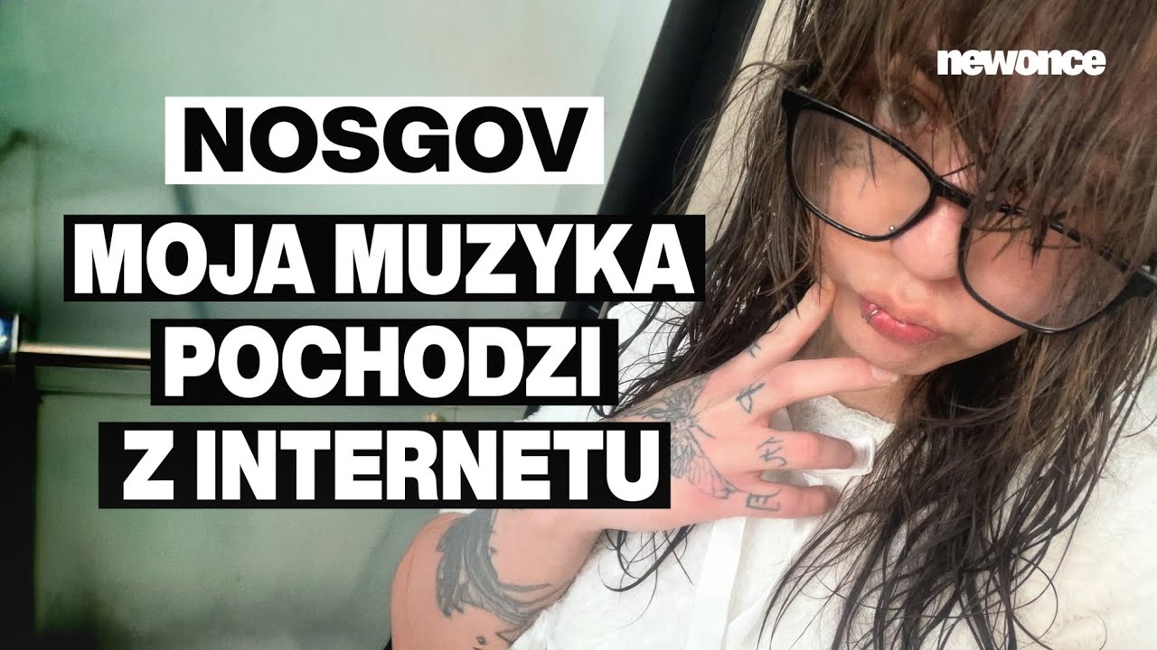 NOSGOV: MIAŁAM OFERTY Z ZAGRANICY (WYWIAD)
