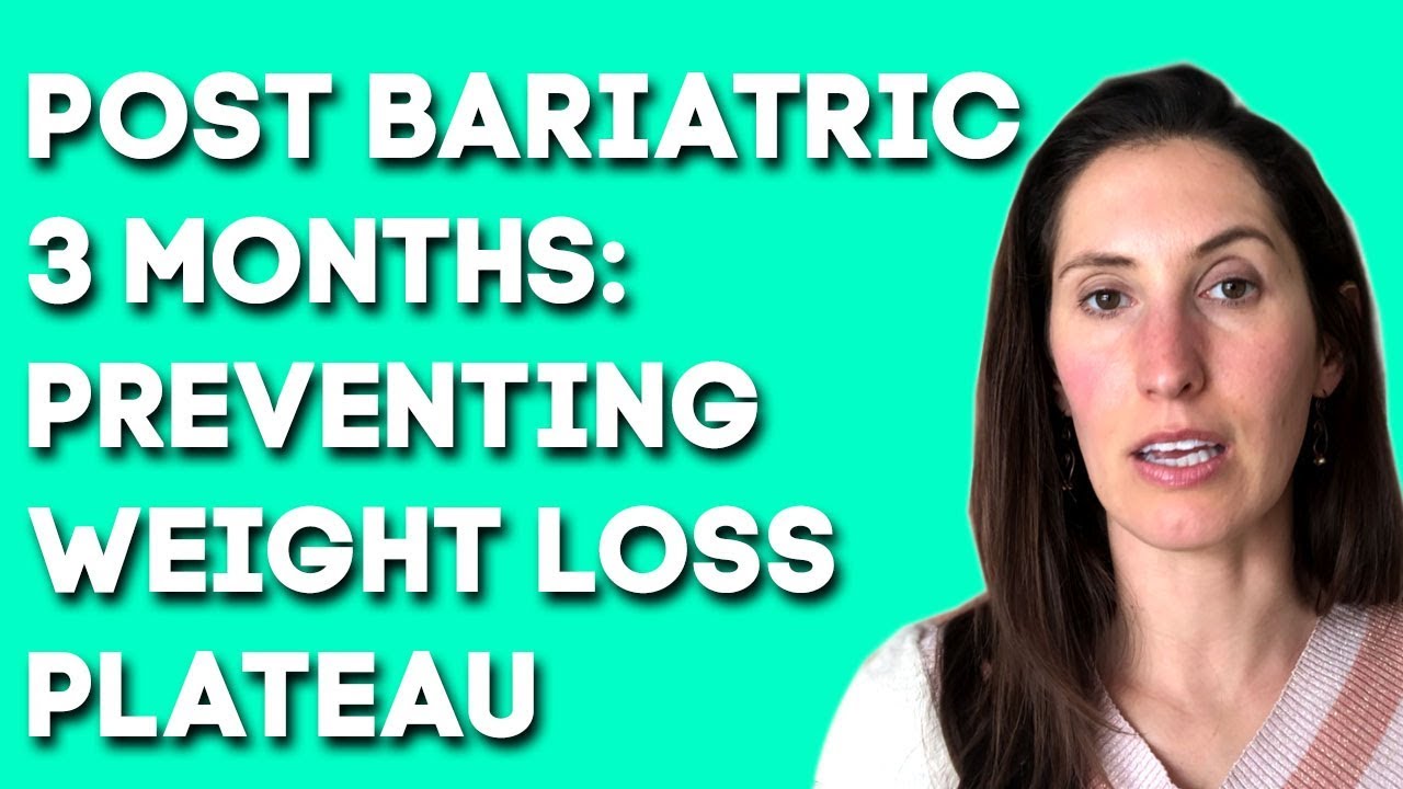 Bariatric Surgery Diet: Post Op: 3 Months