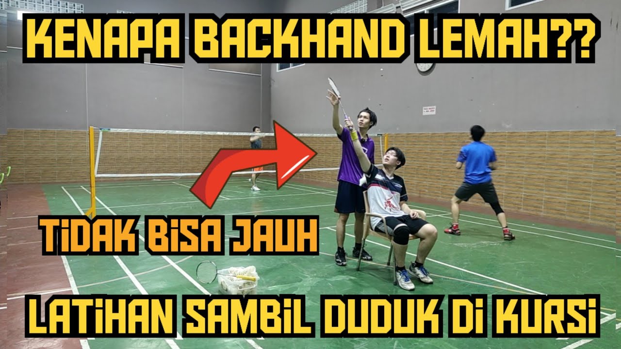 Belum Bisa Backhand Atas?? Coba Metode Latihan Ini