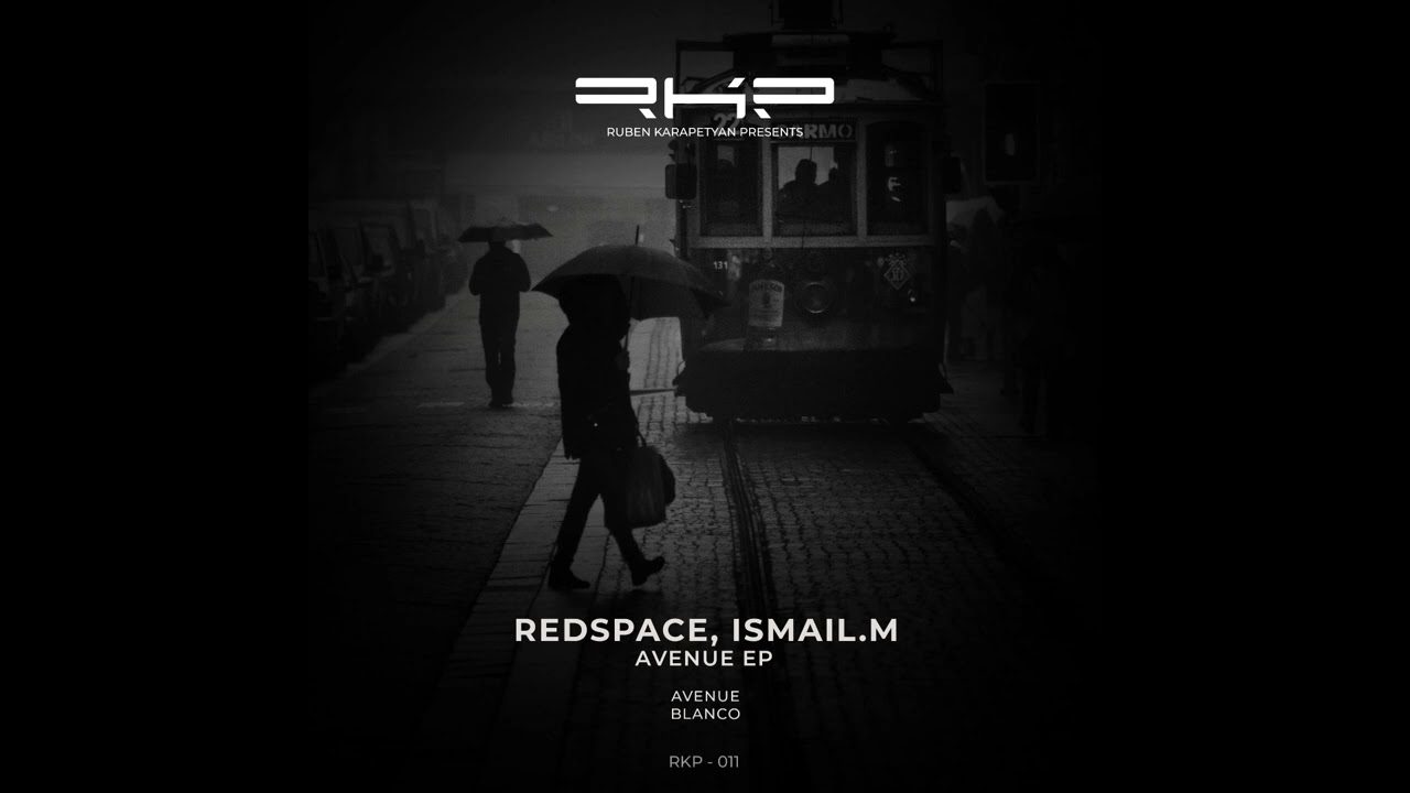 Redspace, ISMAIL.M - Blanco (Original Mix) [Progressive House]