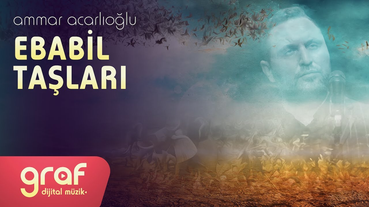 Ammar Acarlıoğlu - Ebabil Taşları ((2023 Yeni))