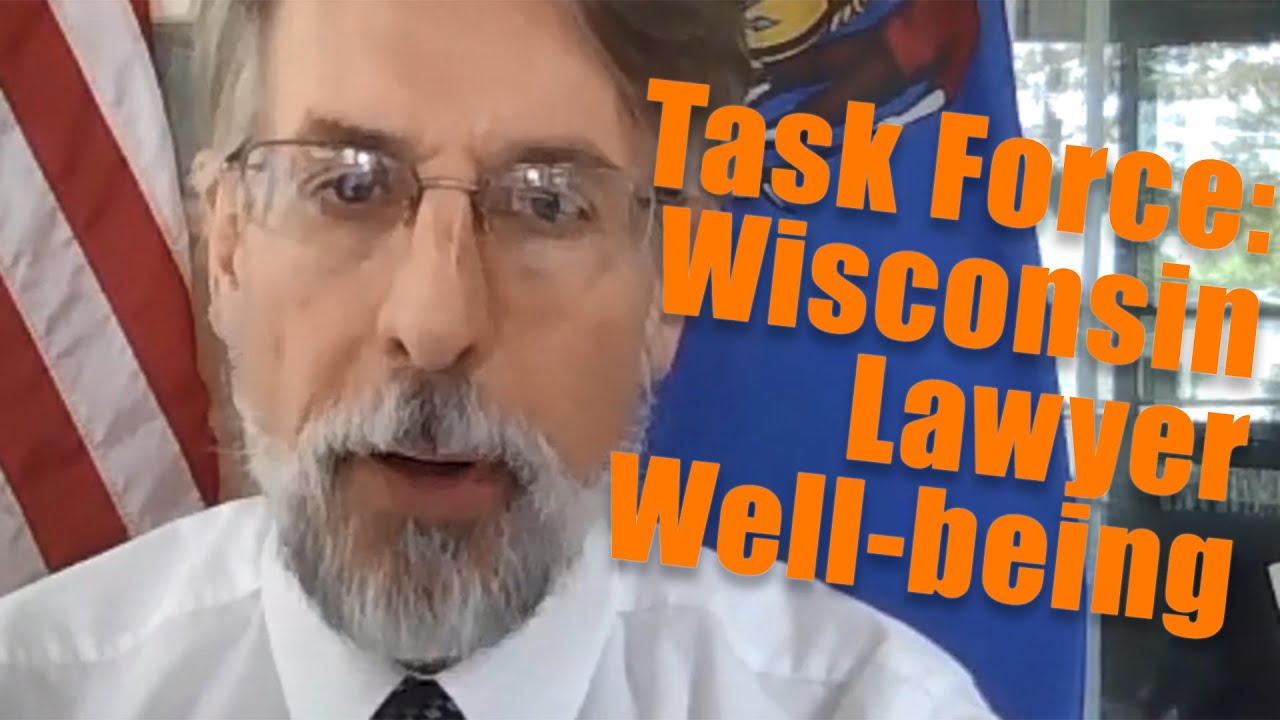Update: Task Force on Wisconsin Lawyer Well-being