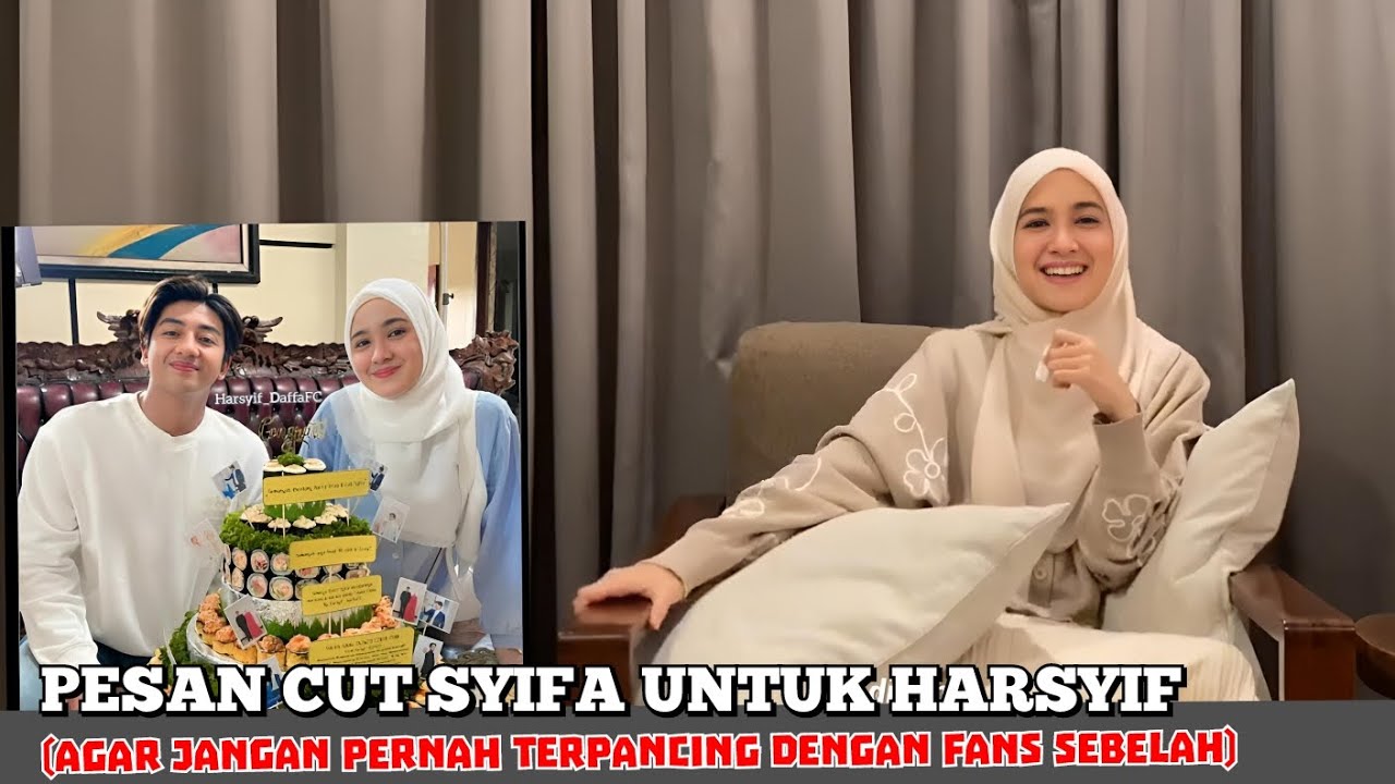 🔴PESAN CUT SYIFA UNTUK SELURUH HARSYIF 