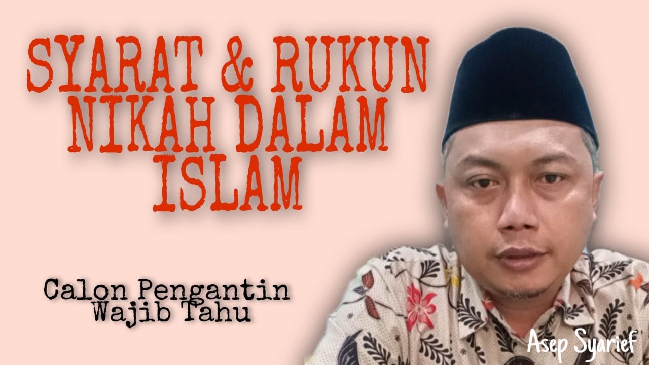 Syarat dan Rukun Nikah dalam Islam
