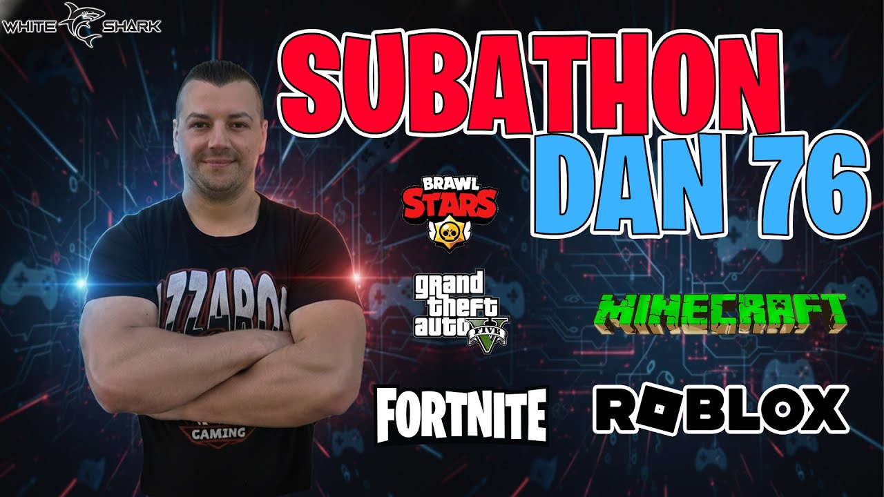 AZZATHON / SUBATHON DAN 76. Among US, Brawl, Fortnite