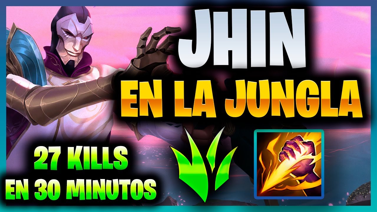 EL POTENCIAL OCULTO DE JHIN JUNGLA