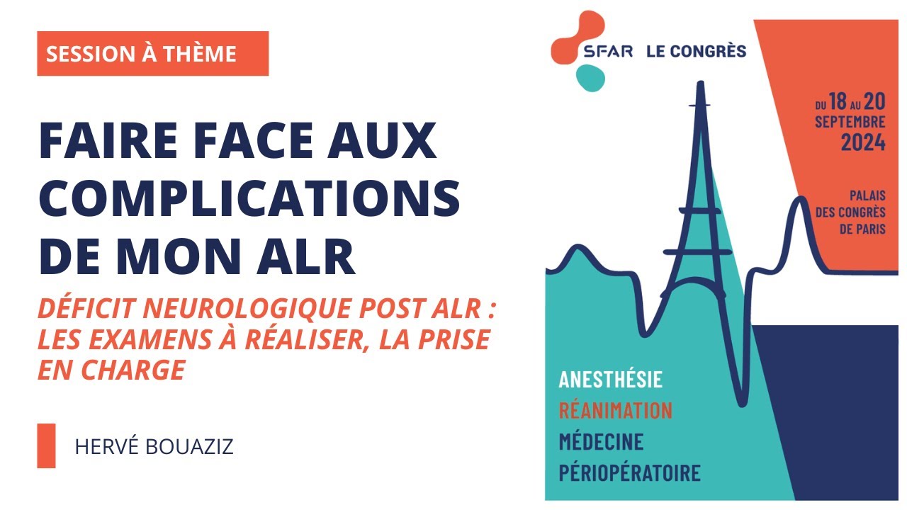 Faire face aux complications de mon ALR - Déficit neurologique post ALR : les examens à...