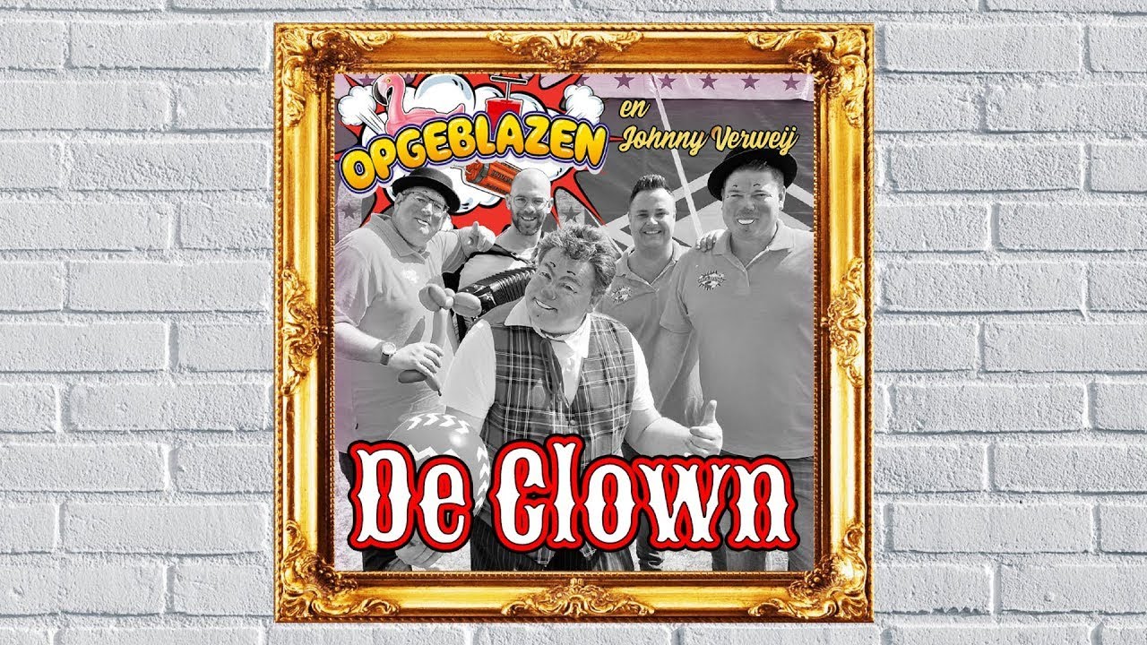 Opgeblazen en Johnny Verweij - De Clown (Gipsy Accordeon Versie) (Offici&euml;le Videoclip)