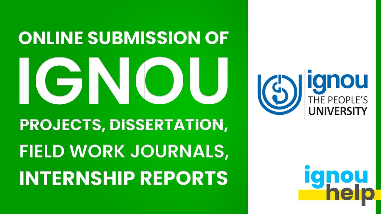 Online Submission of IGNOU Project/Dissertation/Field Work ,Internship Report | IGNOU Help Malayalam