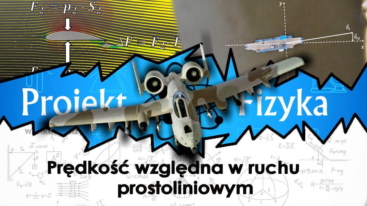 Prędkość względna w ruchu prostoliniowym, Fizyka kurs matura