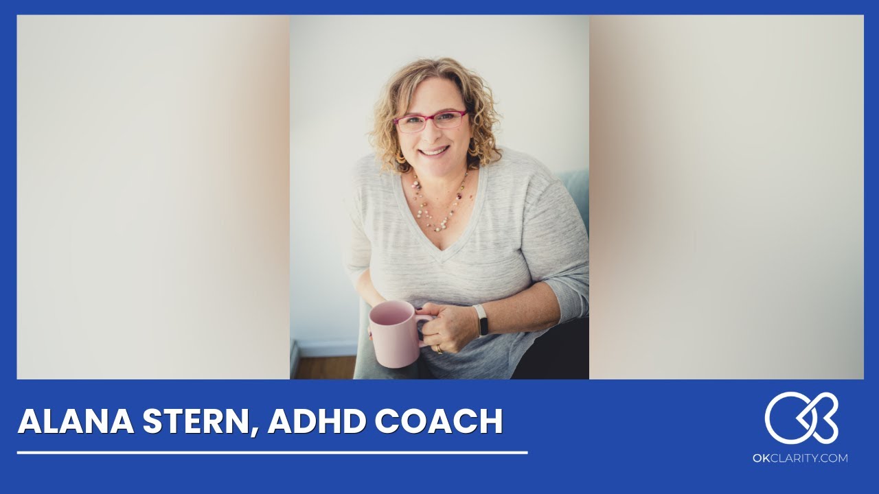 Meet Alana Stern, ADHD Coach, on OKclarity.com, the Jewish Mental Health & Wellness Directory.