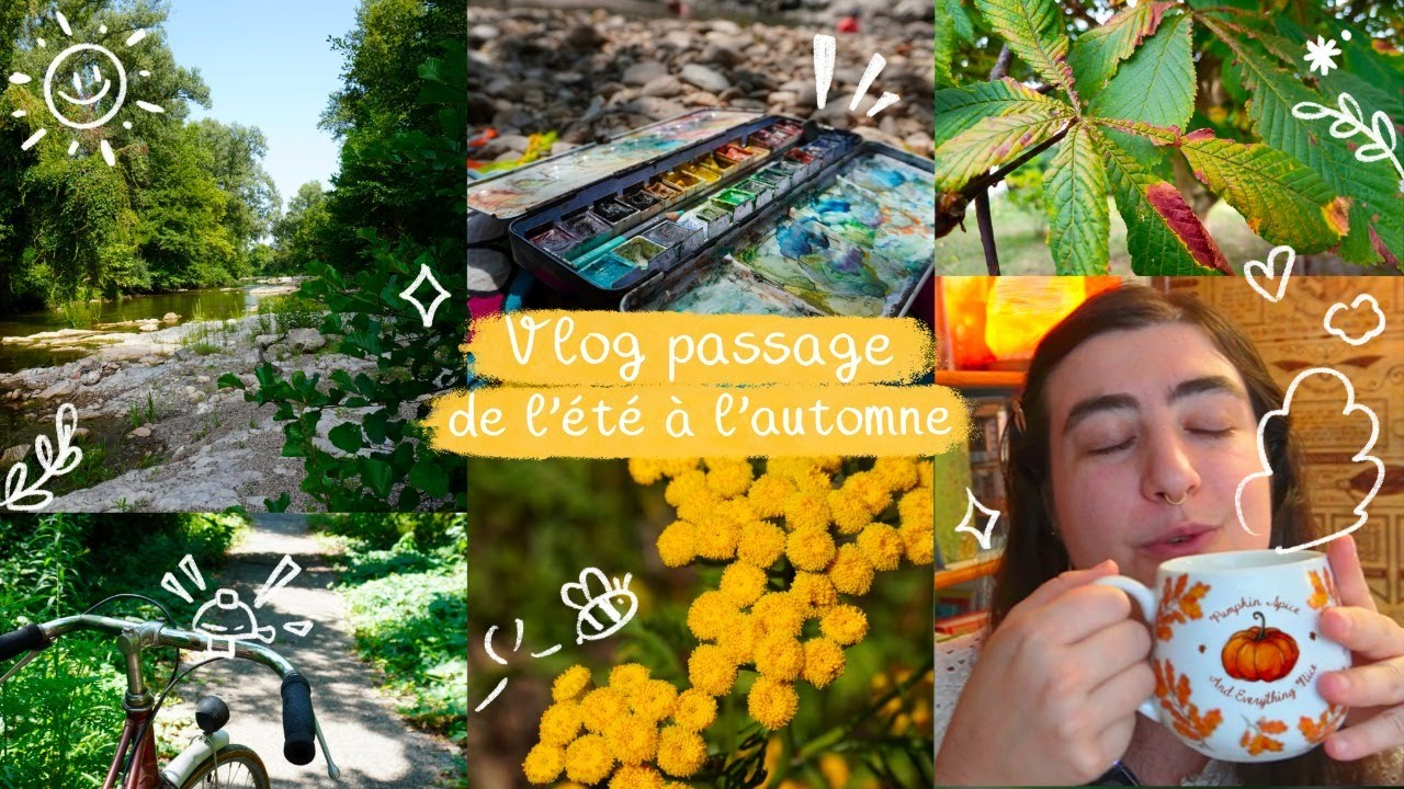 ✨Vlog 8 - Passage de l'été dans le sud à l'automne en bretagne (rivière, lecture, aquarelle ...) ~