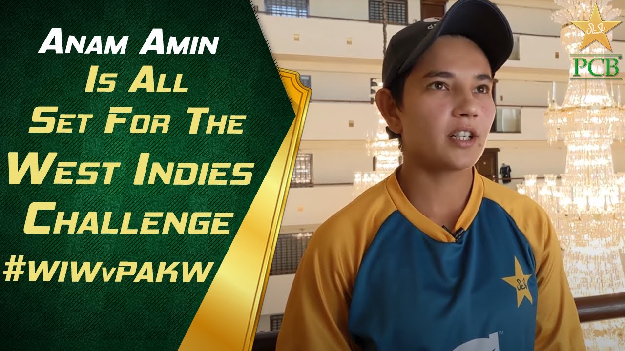 Anam Amin Is All Set For The West Indies Challenge | #WIWvPAKW