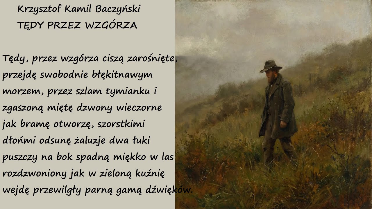 Tędy Przez Wzgórza Krzysztof Kamil Baczyński Poezje Wiersze | Poezja Dla Duszy