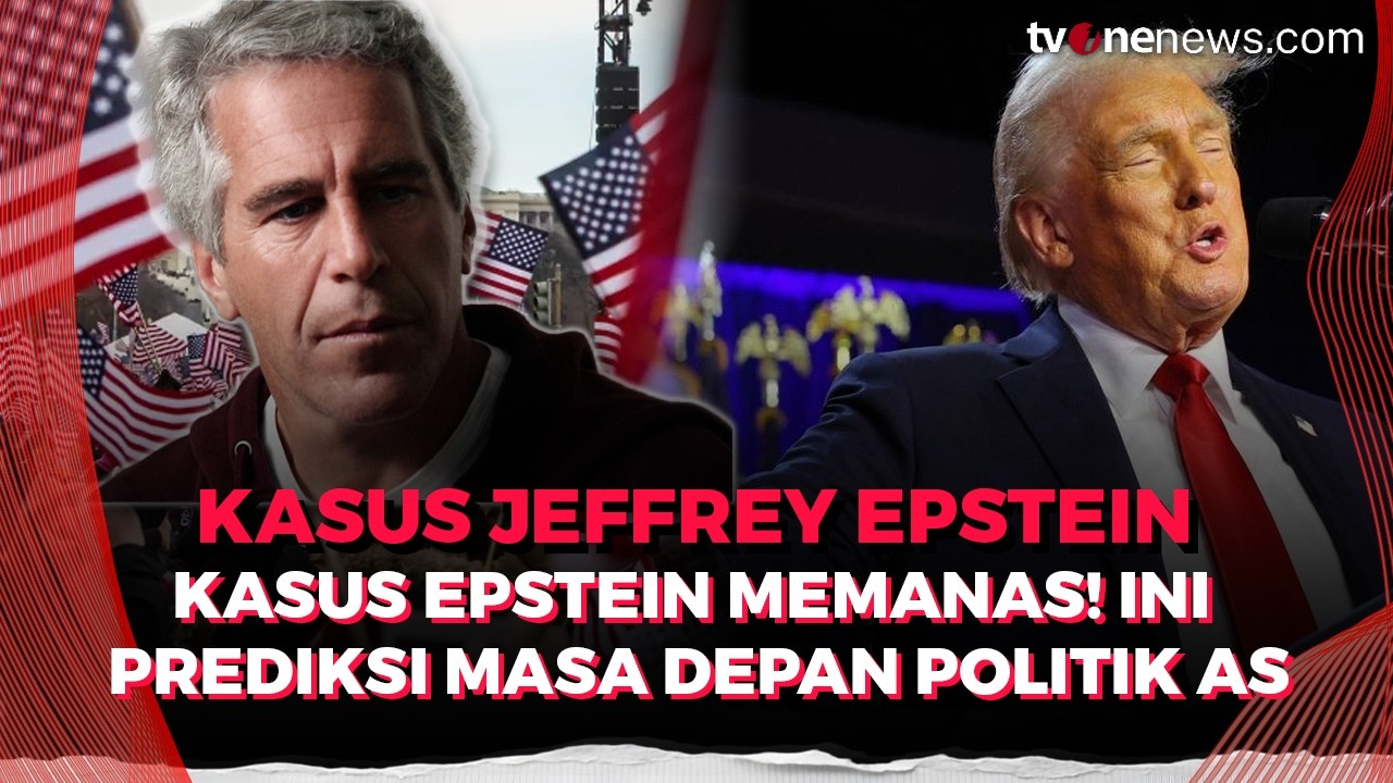 Skandal Epstein Terbongkar & Dikecam Dunia, Ini Prediksi Masa Depan Politik AS | OneNews Update