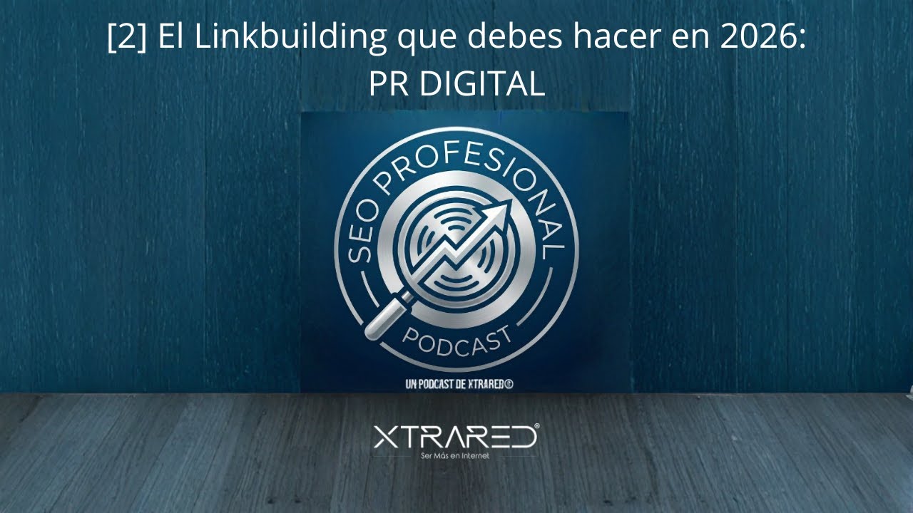[2] La autoridad de marca es el nuevo SEO: Esto cambi&oacute; todo