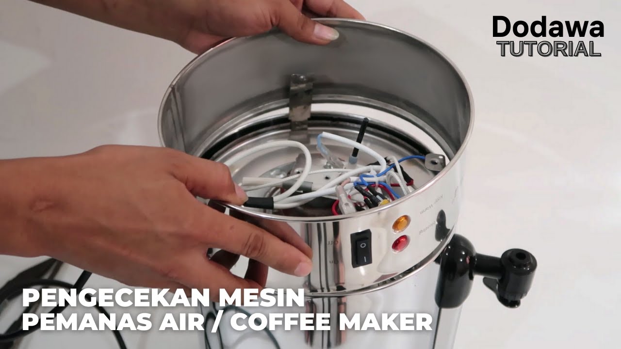 Tutorial Pengecekan Mesin Coffee Maker - Pergantian Spare Parts Thermostat dan Fuse