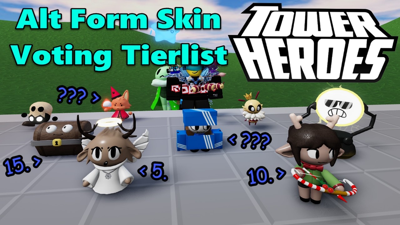 Tower Heroes Skins Most Deserving of Alt Forms!