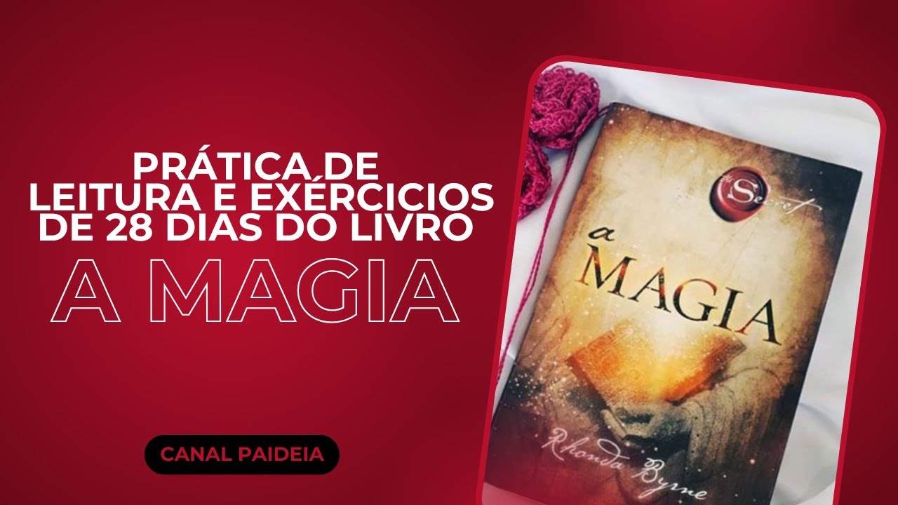 Livro A Magia. Dia 28 Lembra-se da magia