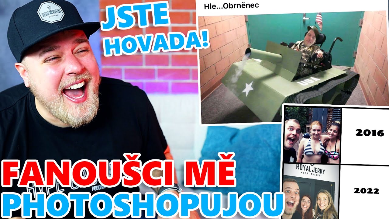 FANOUŠCI MĚ PHOTOSHOPUJOU A DĚLAJÍ SI SRANDU Z MOJÍ OBRNY 😂