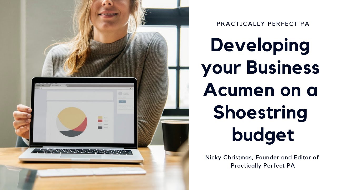 How Assistants can develop their business acumen on a Shoestring budget