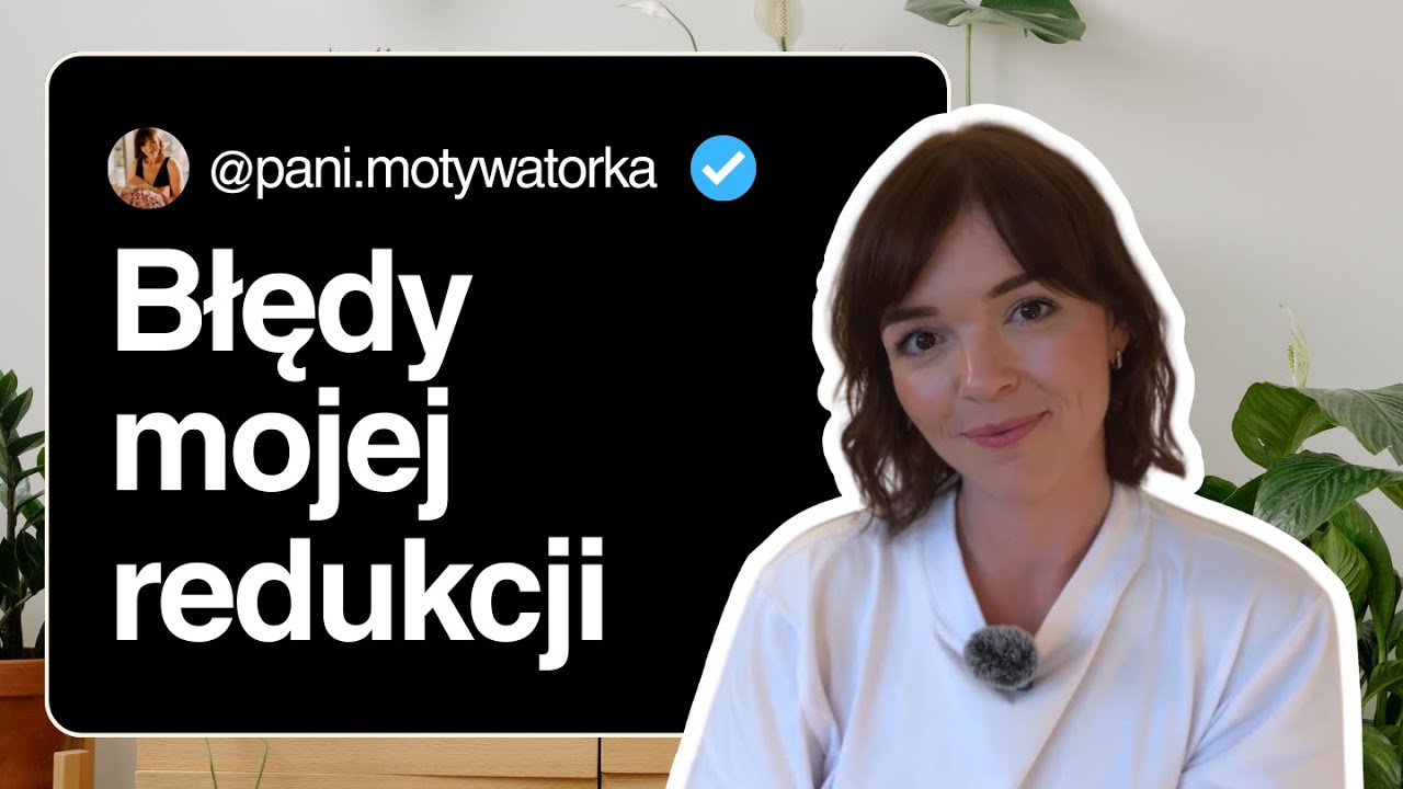 OPOWIADAM O BŁĘDACH SWOJEJ REDUKCJI