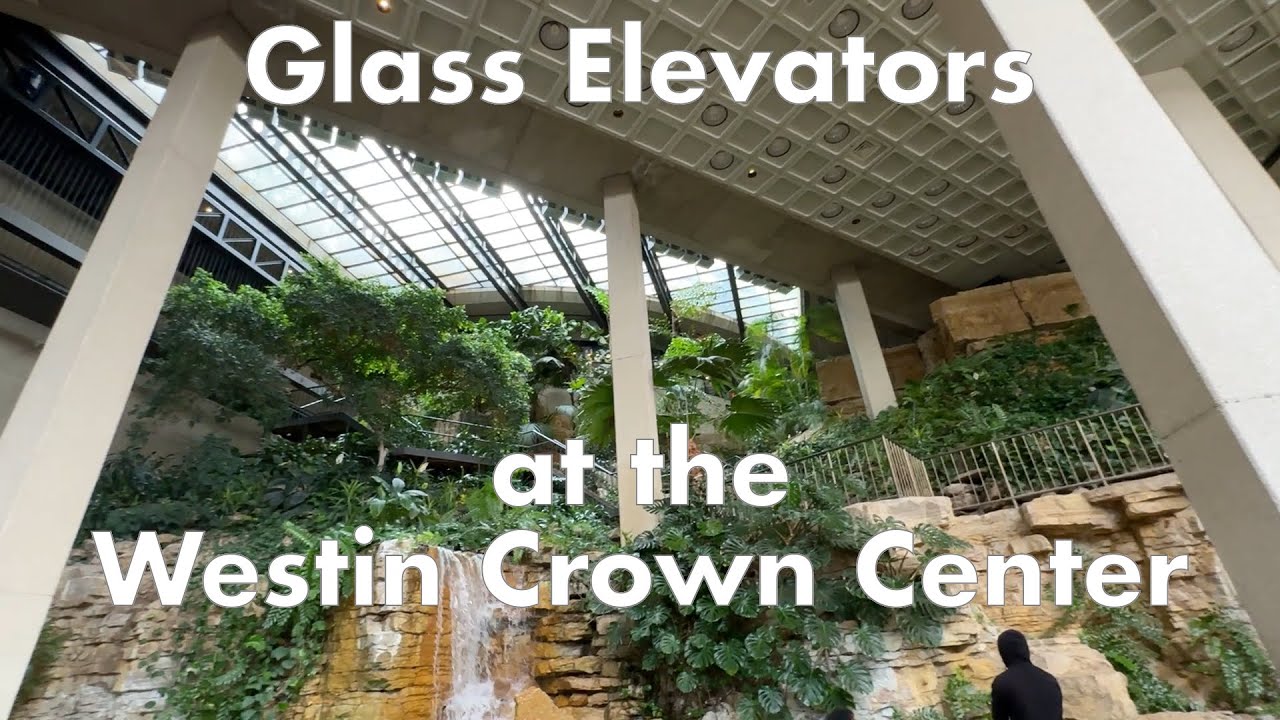 Scenic Otis Traction Elevators - Westin Crown Center, Kansas City MO