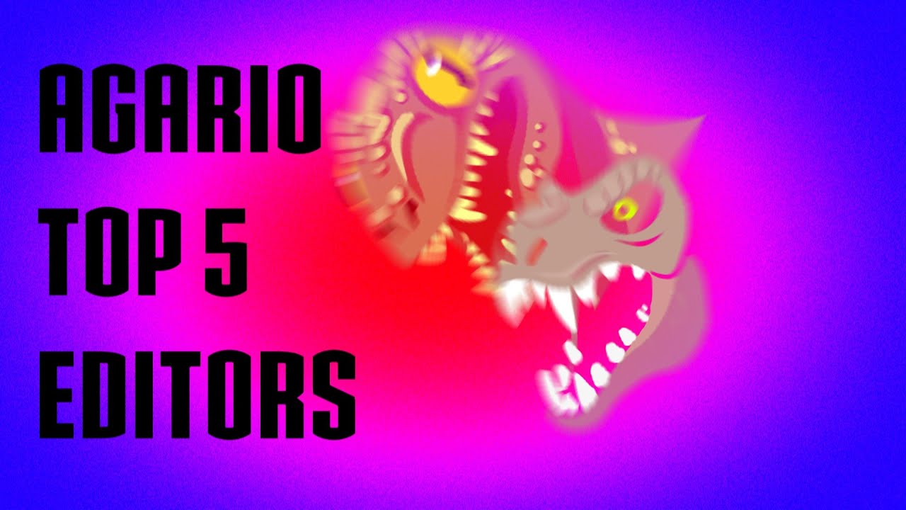 AGARIO TOP 5 EDITORS // BEST AGARIO EDITS