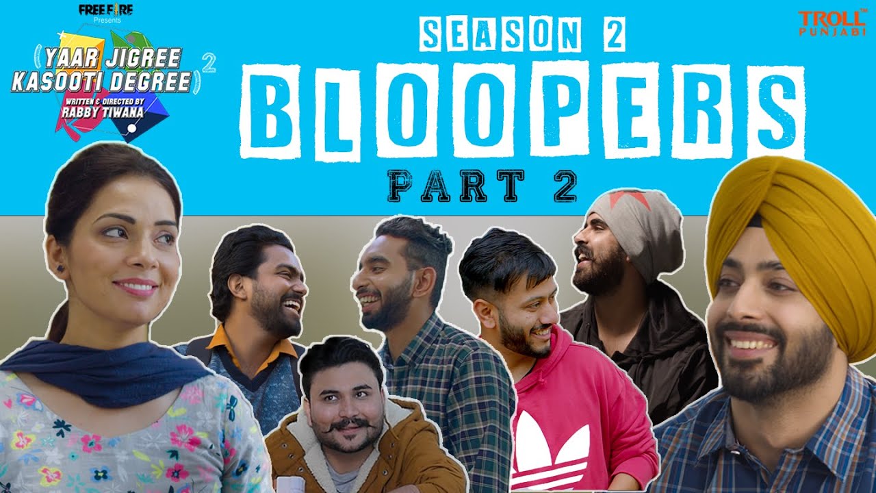 Yaar Jigree Kasooti Degree Season 2 Bloopers - Part 2 | Troll Punjabi | Latest Punjabi Video 2021