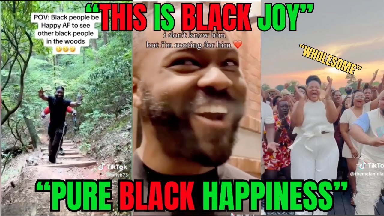 &ldquo;Black Joy Is Powerful | Pure Happiness Caught on TikTok&rdquo;