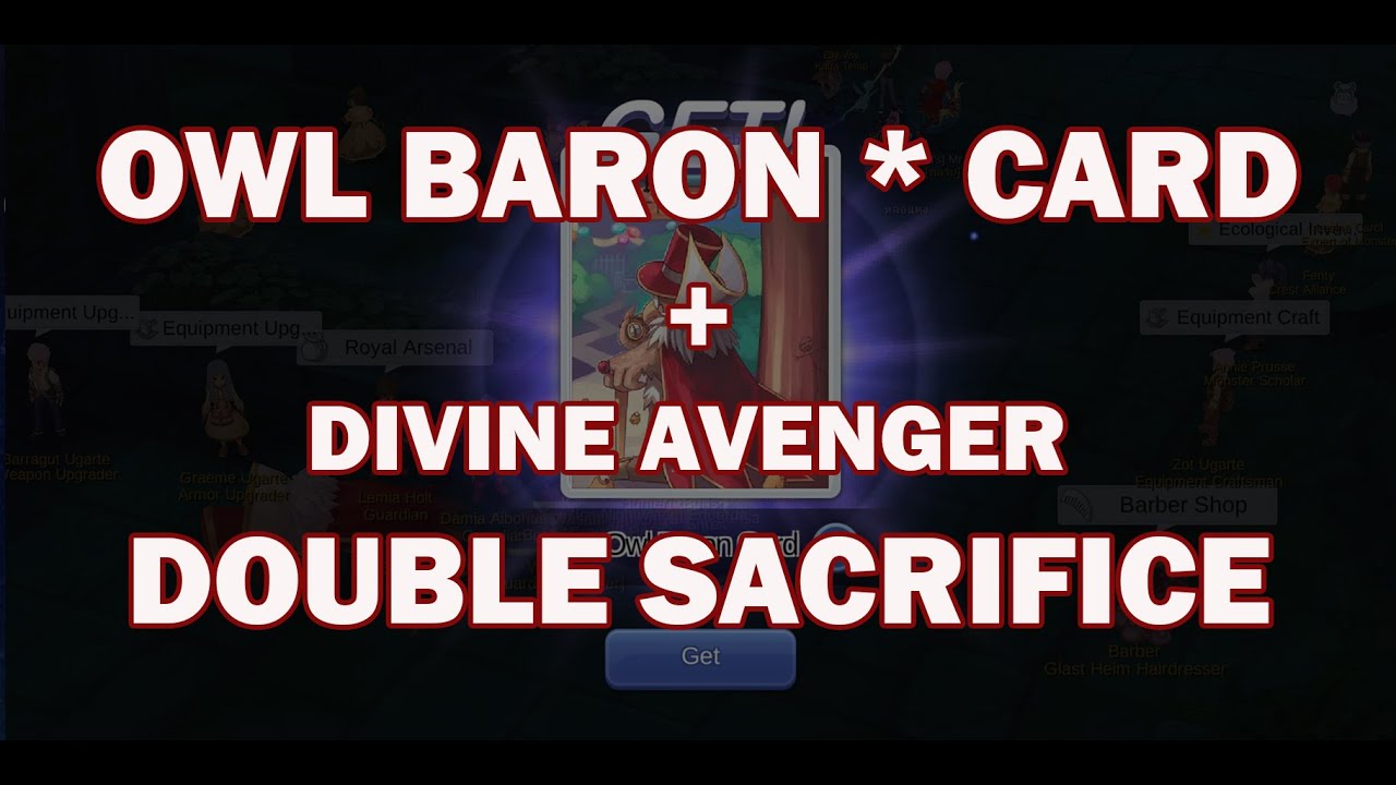 Ragnarok M: Eternal Love - Owl Baron Star Card + Double Sacrifice Skill