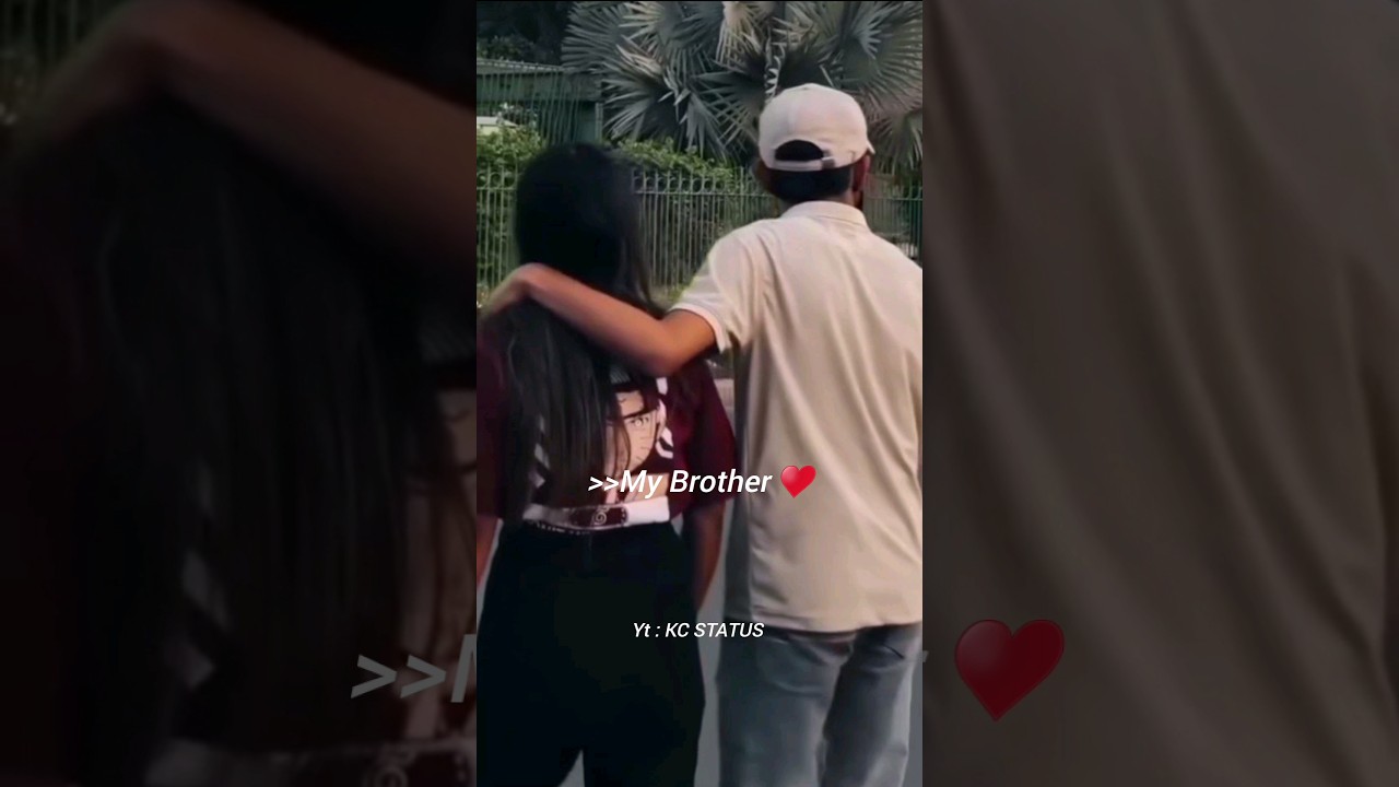 Brother sister Love WhatsApp STATUS 💕 #kcstatus #love #60k #brothersister