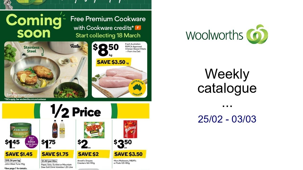 Weekly catalogue Woolworths 25/02 25/02 - 03/03