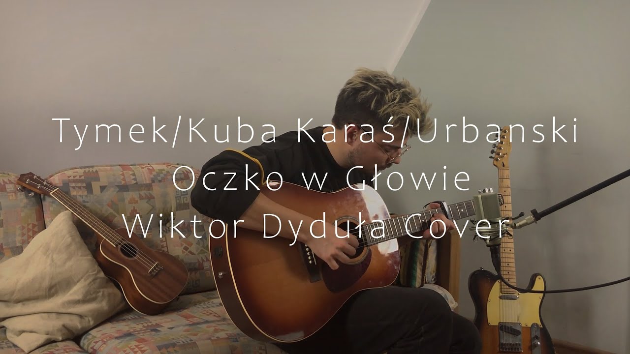 Oczko w głowie - Tymek, Kuba Karaś, Urbanski | Wiktor Cover