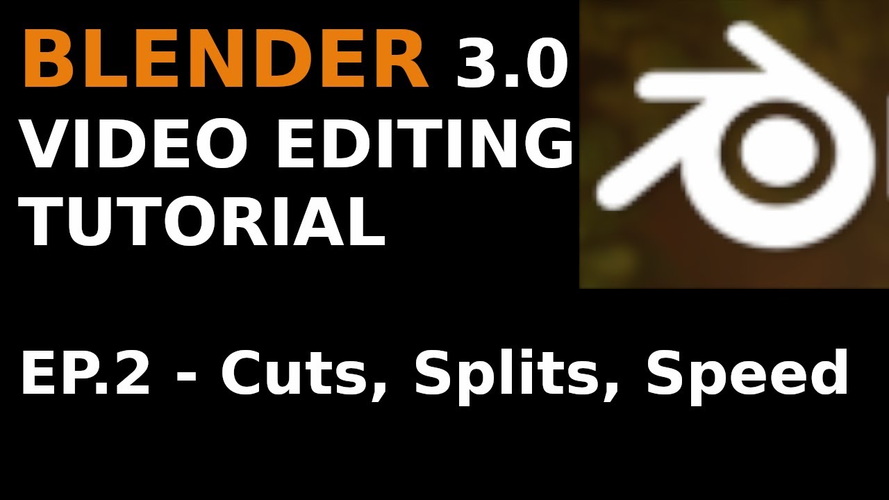 Урок по редактированию видео в Blender 3.0 | Эпизод 2 | Монтаж и управление скоростью