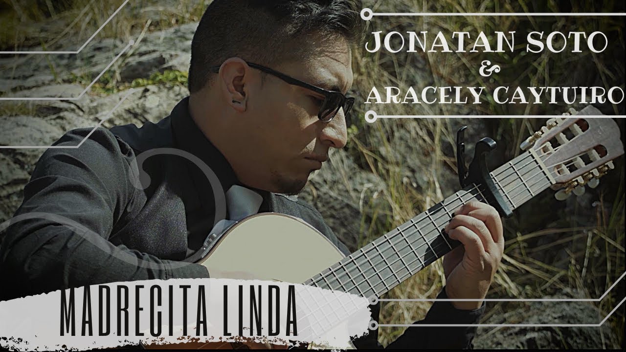MADRECITA LINDA || JONATAN SOTO & ARACELY CAYTUIRO || HUAYNO (Autor: Jaime Guardia Neyra)